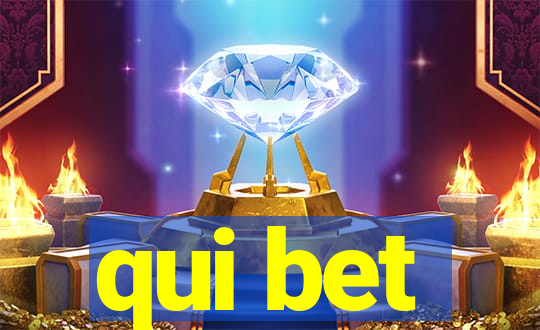 qui bet